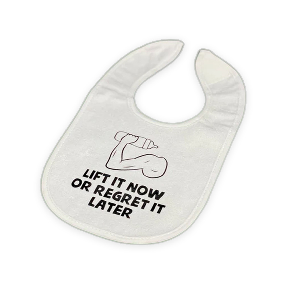 Far Designs Baby Bibs - Lift It Now Or Regret It Later