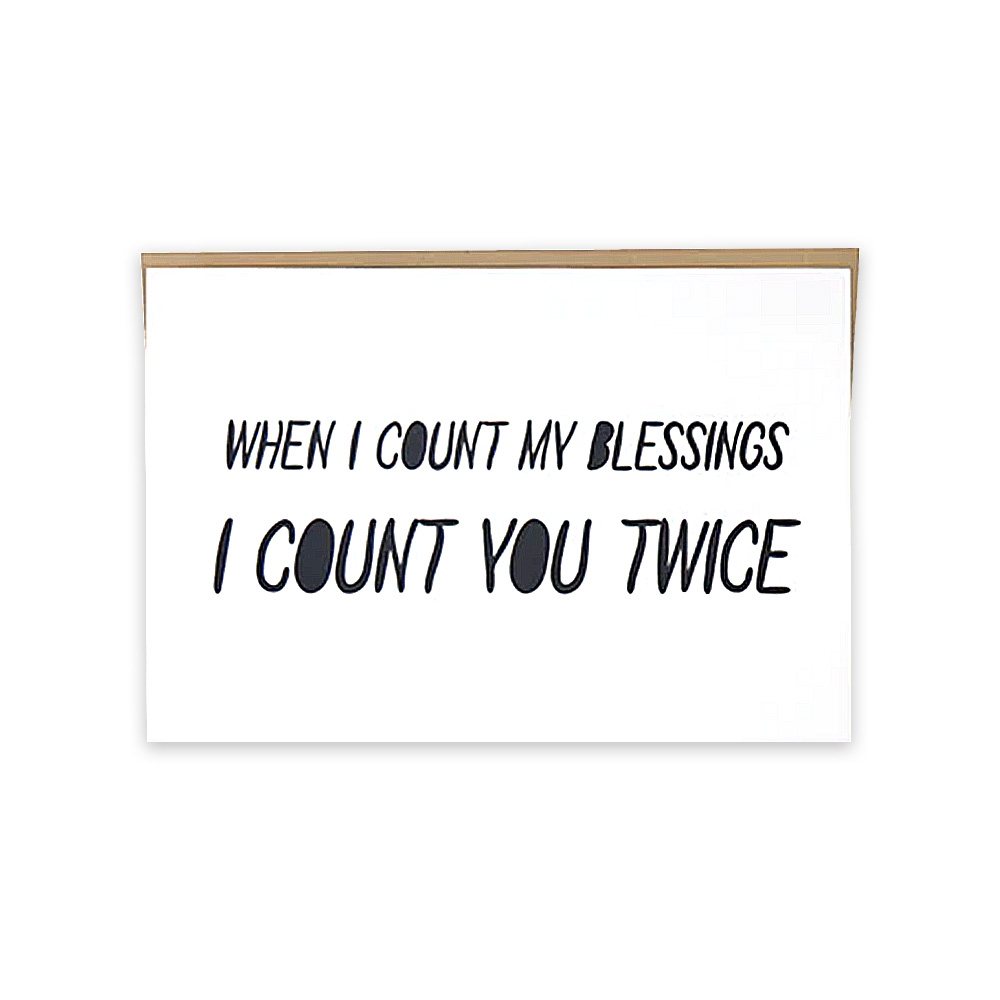 Far Designs Large Card - When I Count My Blessing, I Count You Twice
